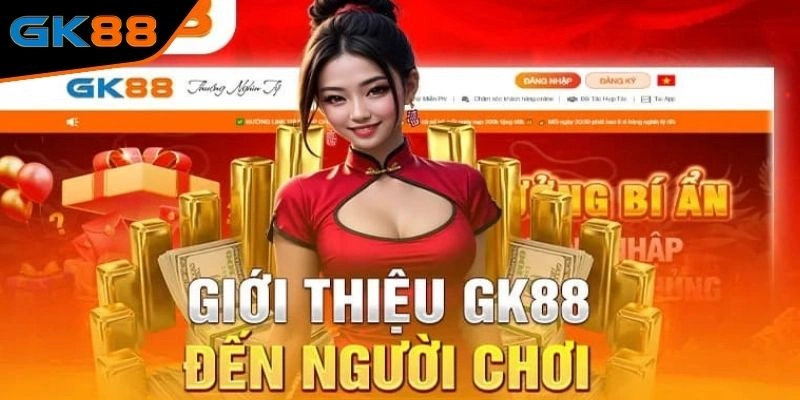 Đôi nét về nhà cái GK88